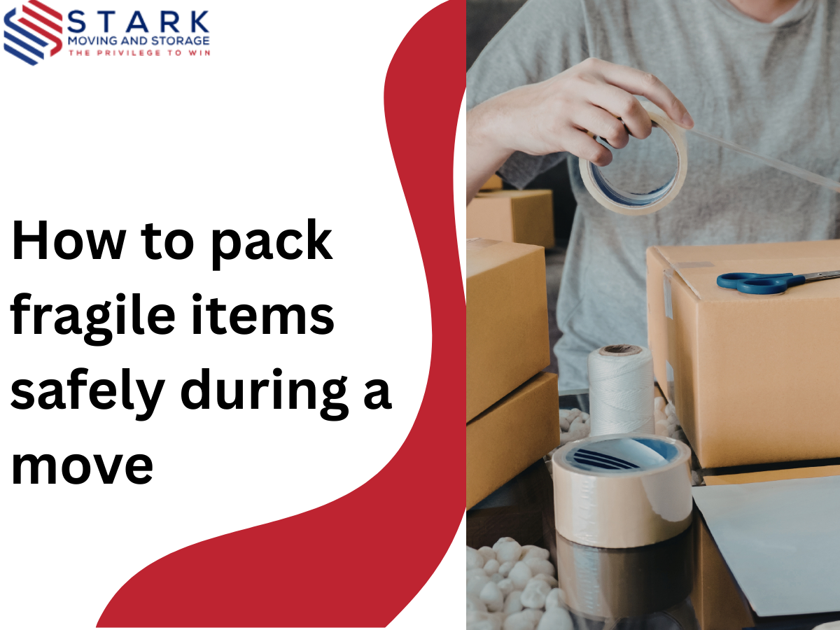 How to Pack Fragile Items Safely During a Move