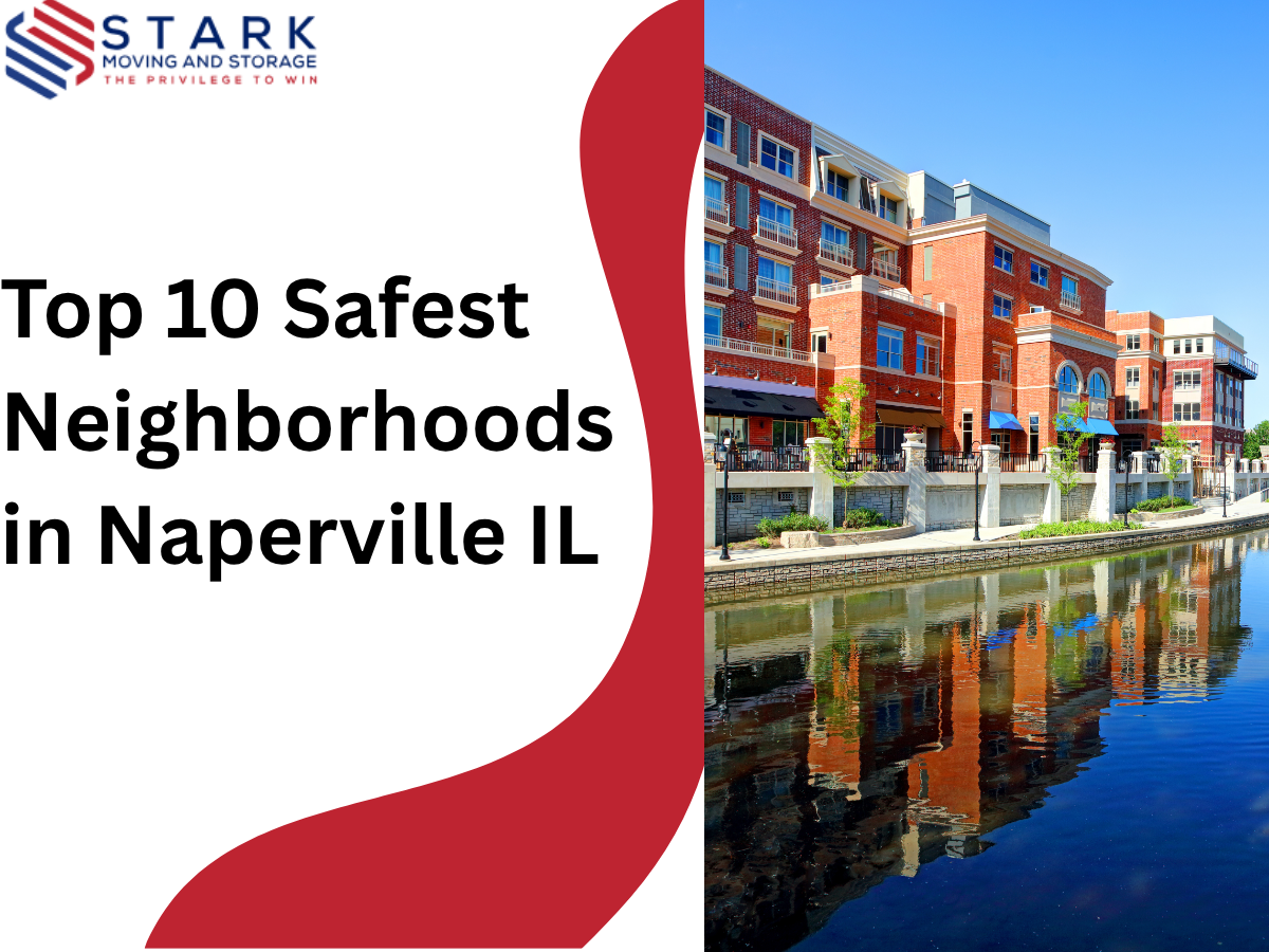 Top 10 Safest Neighborhoods in Naperville, IL