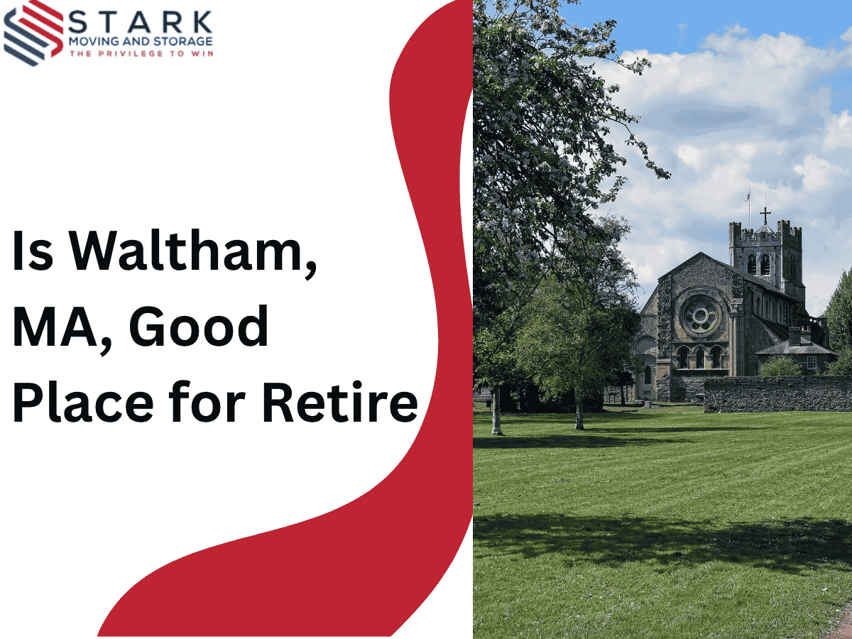 Is Waltham a Good Place to Retire?