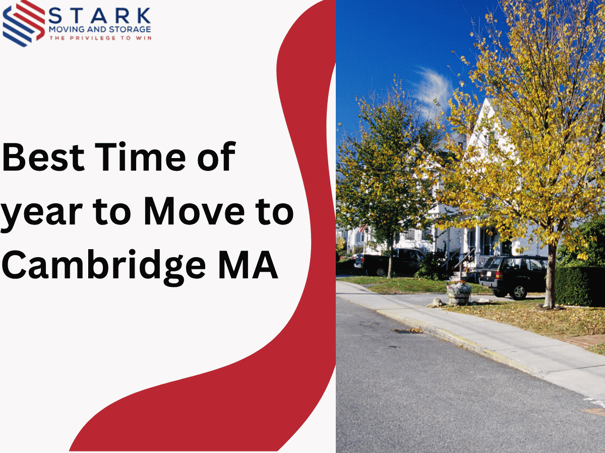 What Is the Best Time of Year to Move to Cambridge MA?