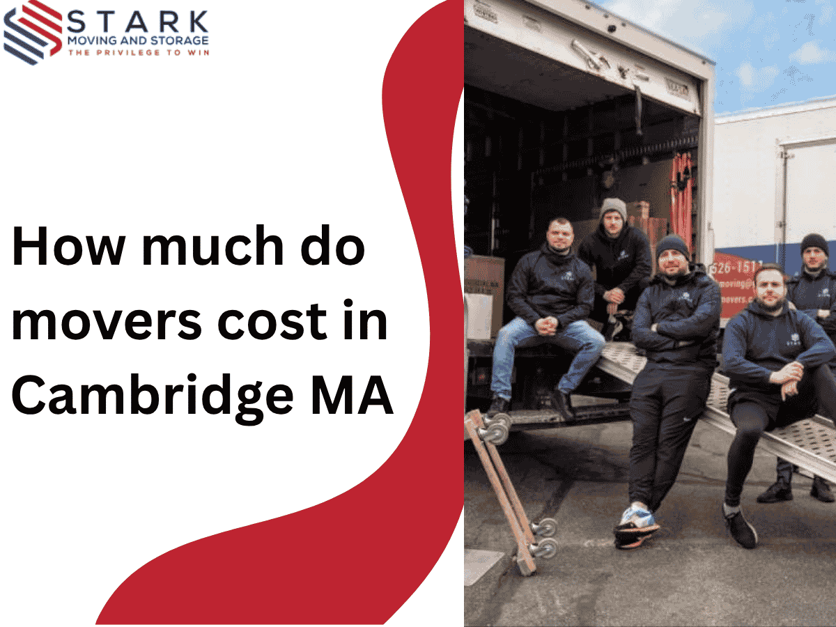 How Much Do Movers Cost in Cambridge MA?