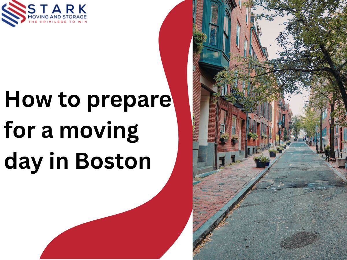 How to Prepare for Moving Day in Boston